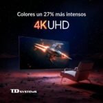 TV LED 43" - TD SYSTEMS PRIME43C22TIZEN Tizen 8.0 by Samsung, UHD 4K, Arm Cortex A53x4, Smart TV, DVB-T2 (H.265), Negro - Imagen 6